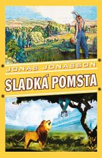 Jonasson: Sladká pomsta