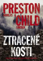 Preston, Child: Ztracené kosti